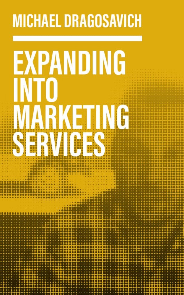 Watch Mike Dragosavich explain how publishers can expand into marketing services.